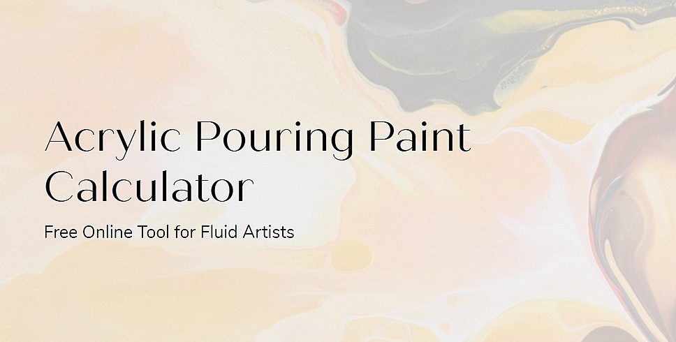 Acrylic Pouring Paint Calculator